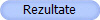 Rezultate