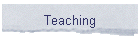 Teaching